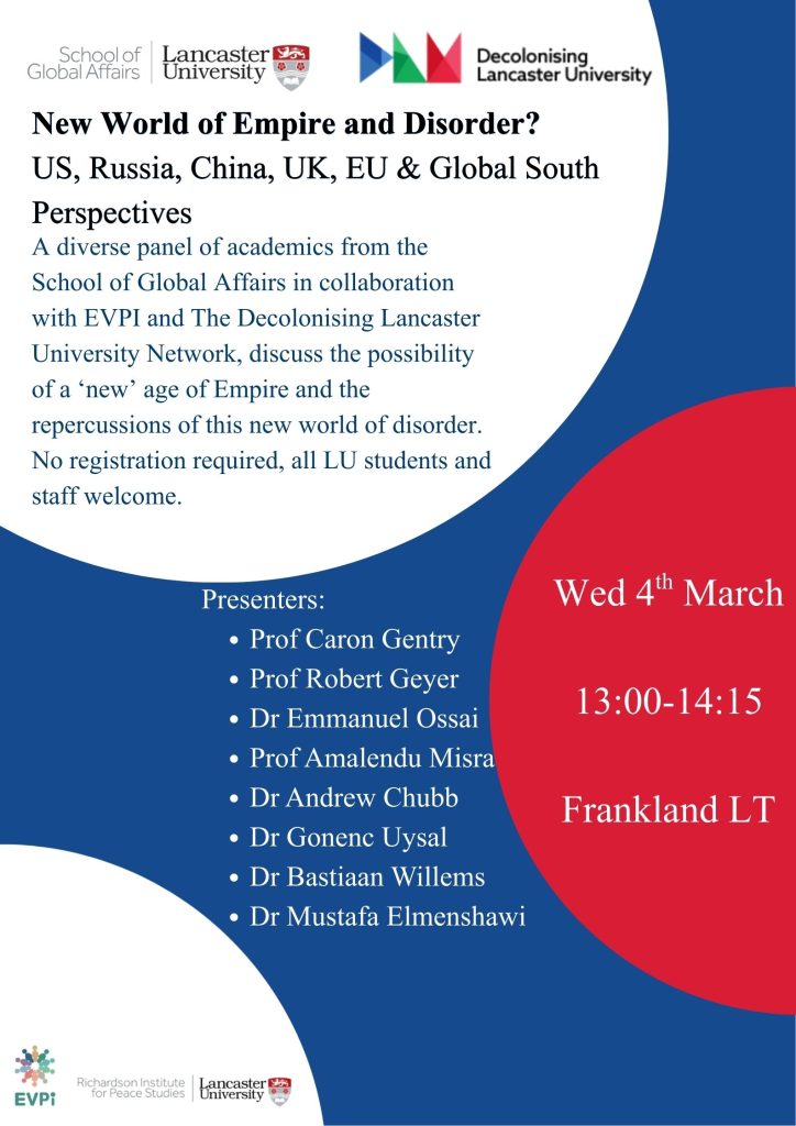 New World of Empire and Disorder? US, Russia, China, UK, EU & Global South Perspectives