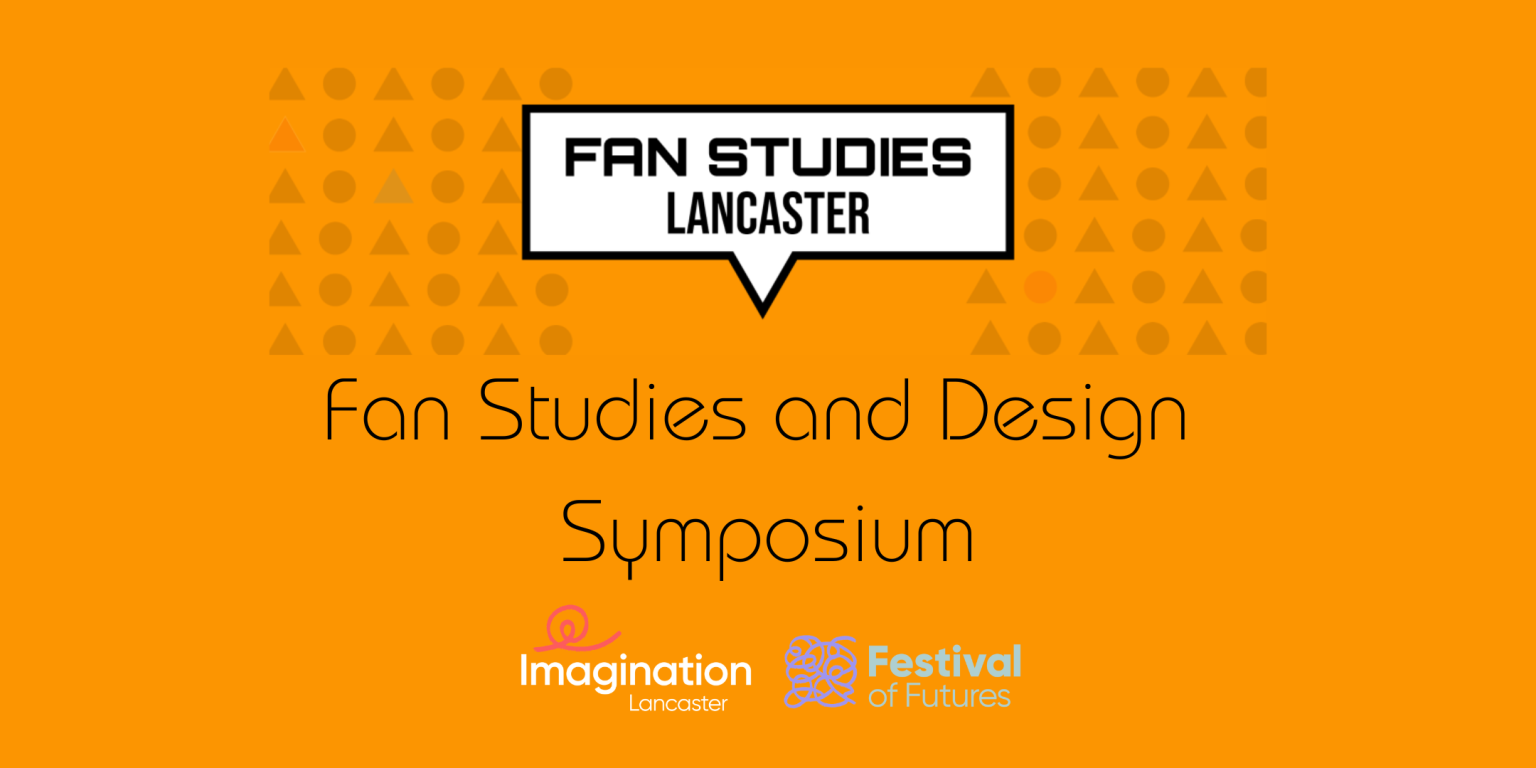 Fan studies and design symposium