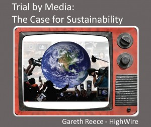 Trial by Media - Gareth Reece