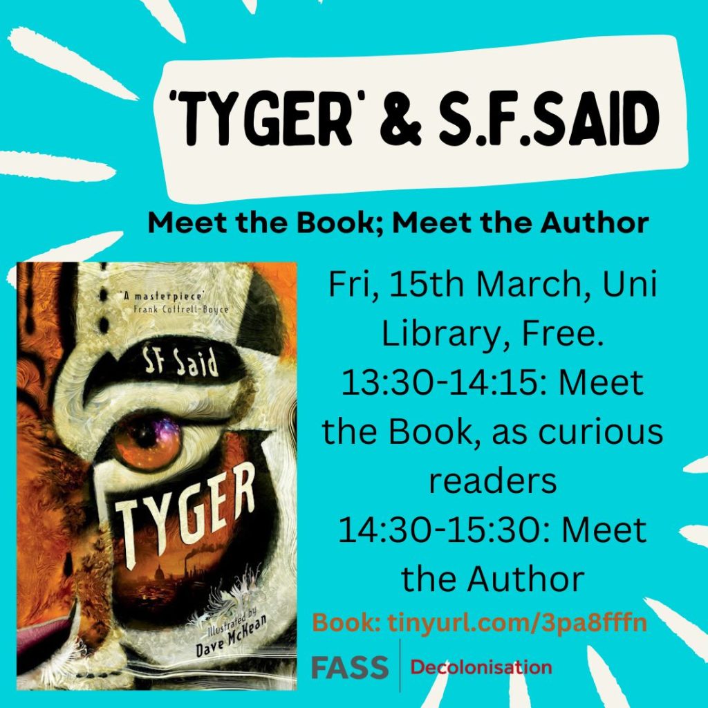 SF Said, Tyger – panel discussion and author talk (Creative Writing Open Reading)