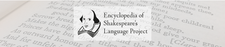 Encyclopedia of Shakespeare's Language